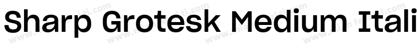 Sharp Grotesk Medium Italic 20 Regu字体转换